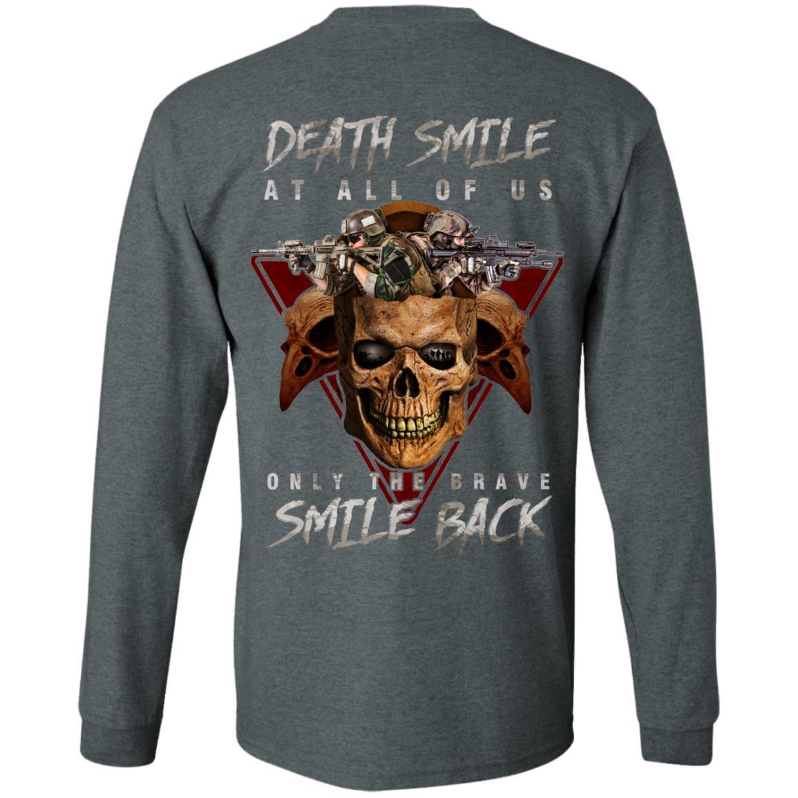Military T-Shirt "Death Smile At All Of Us Only The Brave Smile Back" Men Back s-TShirt-General-Veterans Nation