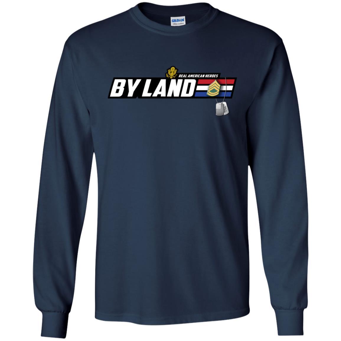 US Army T-Shirt "Real American Heroes By Land" E-7 Sergeant First Class(SFC) On Front-TShirt-Army-Veterans Nation