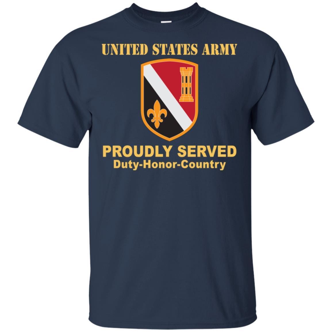 US ARMY 225TH ENGINEER BRIGADE- Proudly Served T-Shirt On Front For Men-TShirt-Army-Veterans Nation