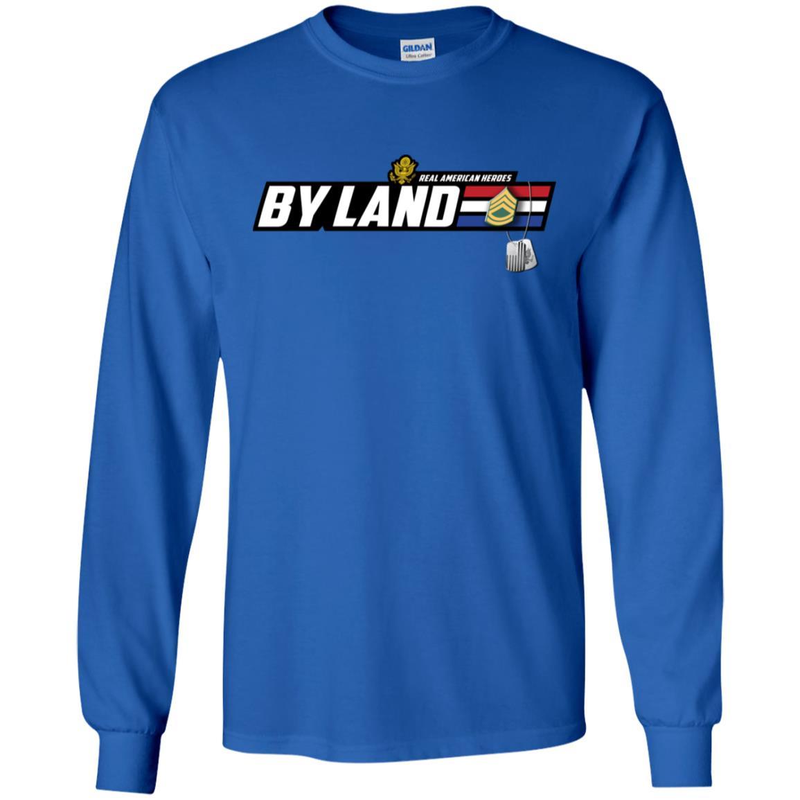 US Army T-Shirt "Real American Heroes By Land" E-7 Sergeant First Class(SFC) On Front-TShirt-Army-Veterans Nation