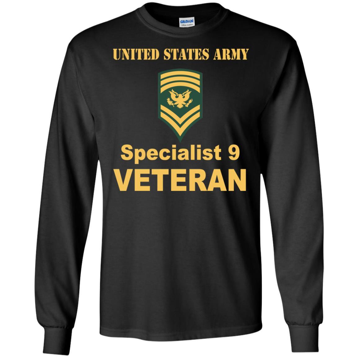 US Army E-9 SPC E9 Specialist Specialist 9 Veteran Men T Shirt On Front-TShirt-Army-Veterans Nation