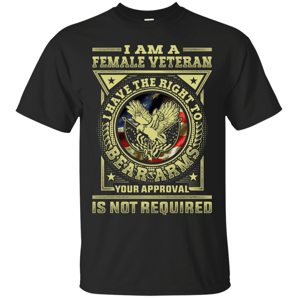 Military T-Shirt "Female Veteran Have the Right To Bear Arms" Front-TShirt-General-Veterans Nation