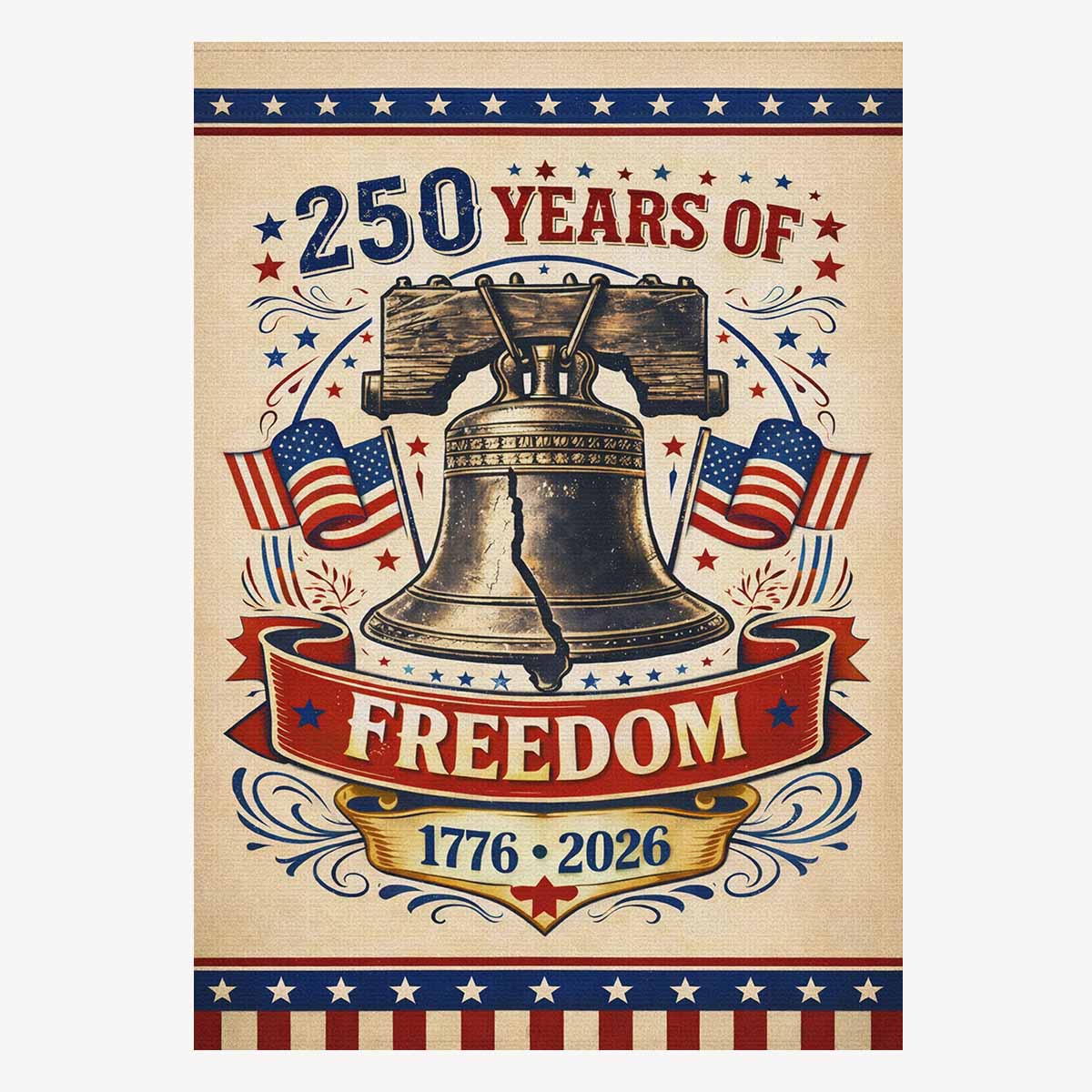 250 Years of Freedom House Flag 1776-2026 Patriotic Liberty Bell America 250 Banner