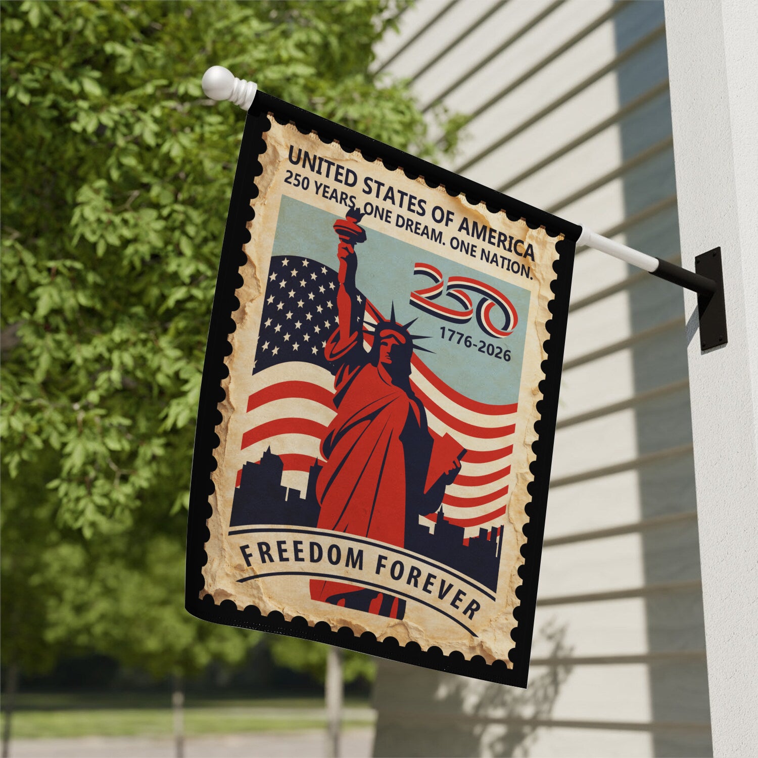 250 Years One Dream, One Nation Freedom Forever House Flag 28''x40'' Twin-Side Printing