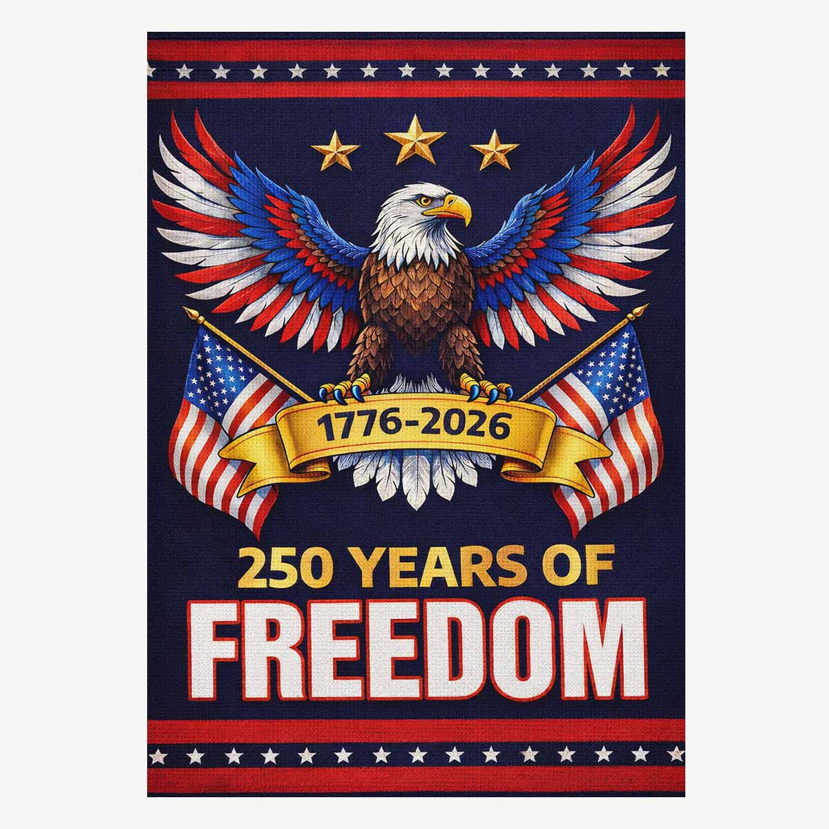 America 250 House Flag Patriotic Eagle 250 Years of Freedom 1776-2026 USA Flag