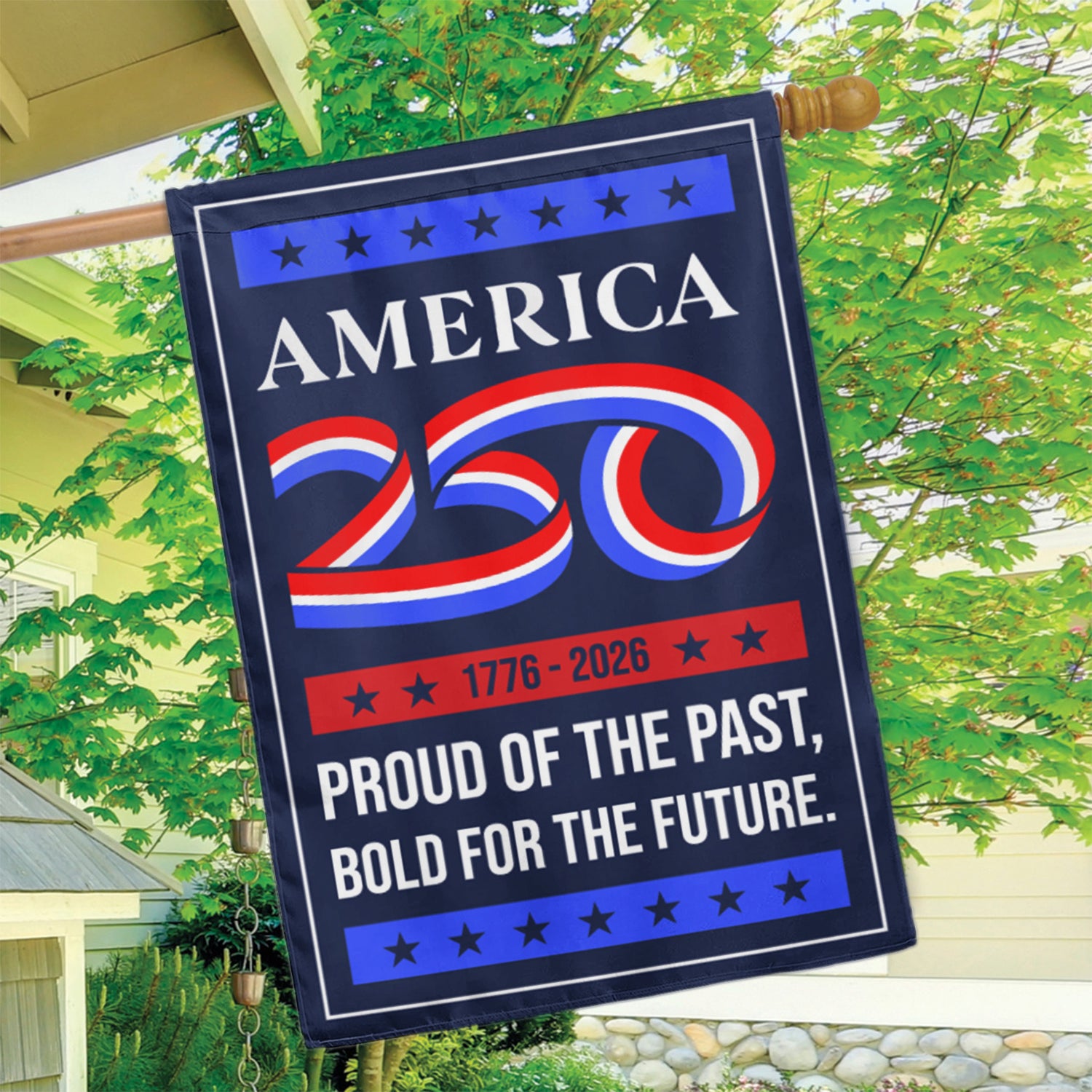 America 250 1776 - 2026 Proud Of The Past House Flag 28''x40'' Twin-Side Printing