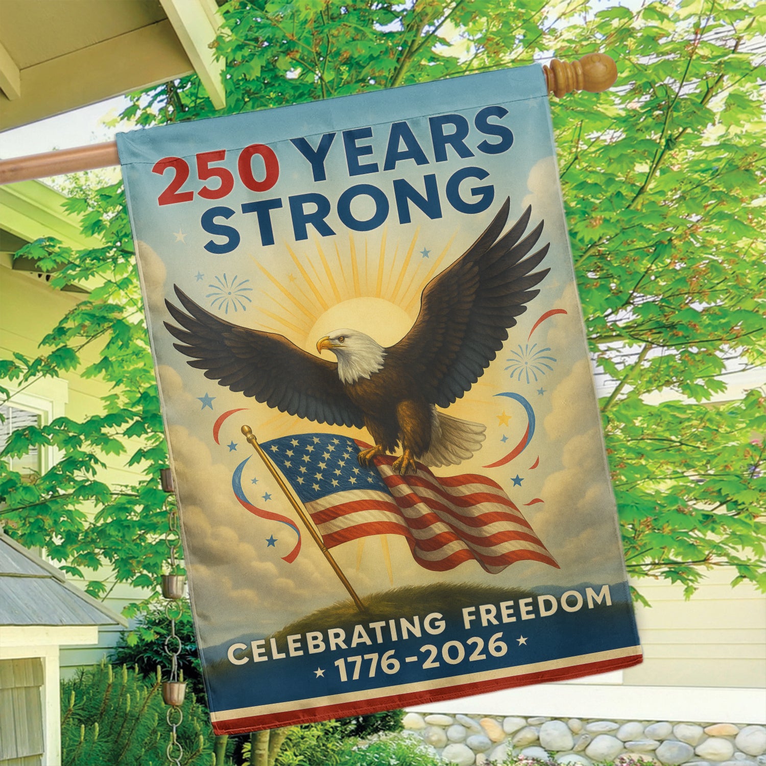 250 Years Strong House Flag 28''x40'' Twin-Side Printing