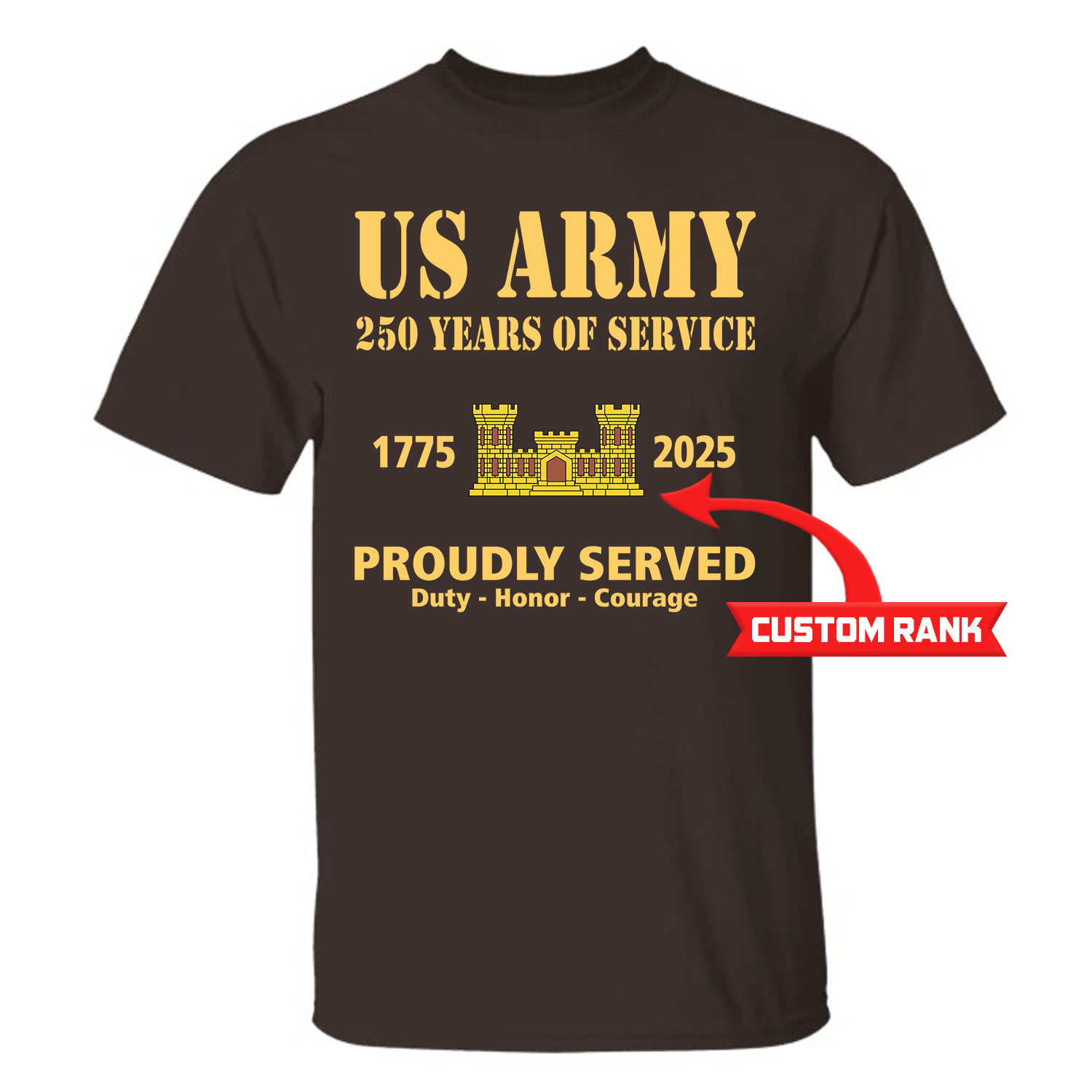 US Army 250 Years Of Service Custom Ranks/Insignia Front T-Shirt