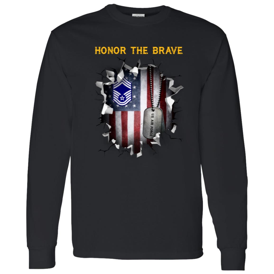 US Air Force E-9 Chief Master Sergeant CMSgt E9 Noncommissioned Officer AF  - Honor The Brave - Honor The Brave Front Shirt