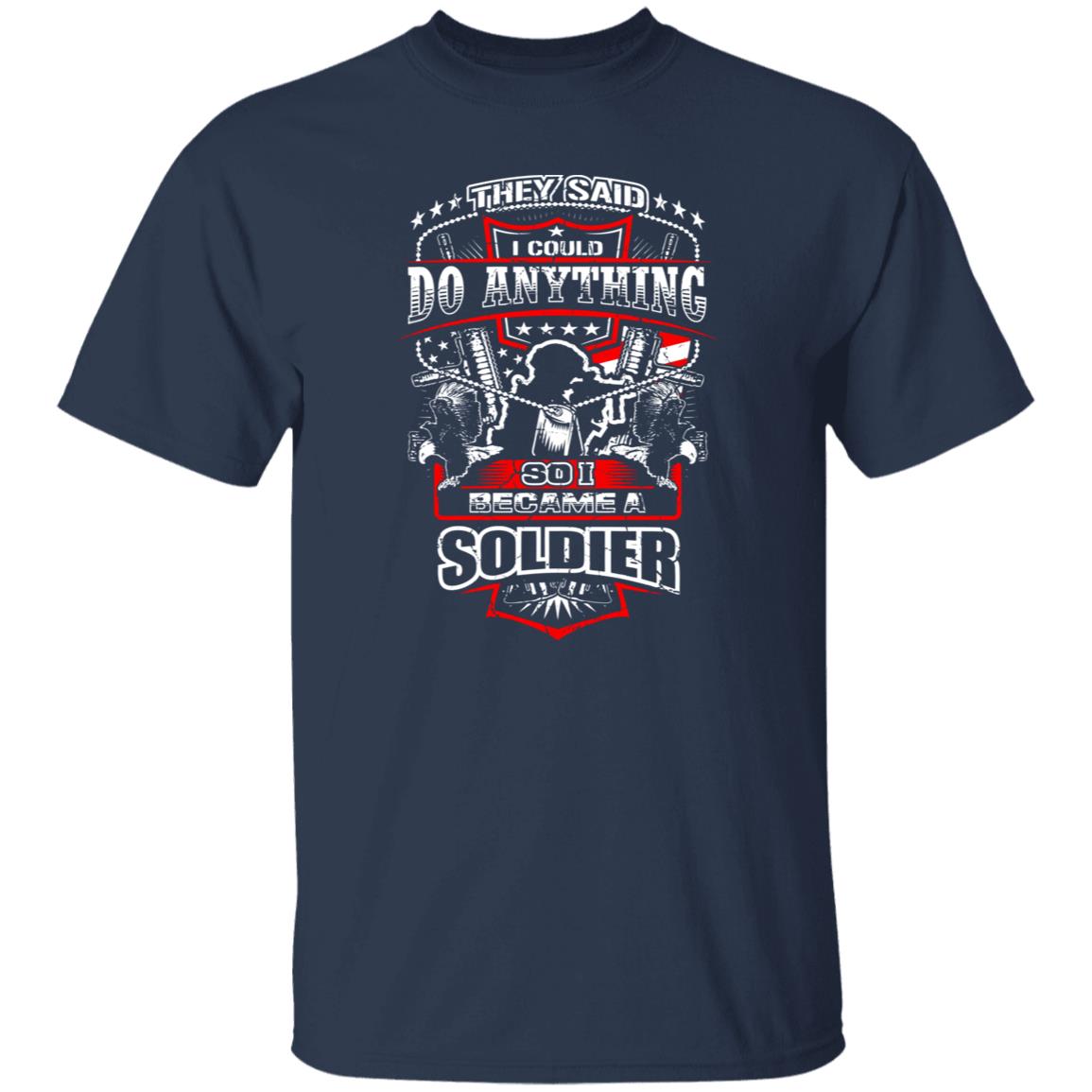 So I Became A Soldier So I Became A Soldier Shirt
