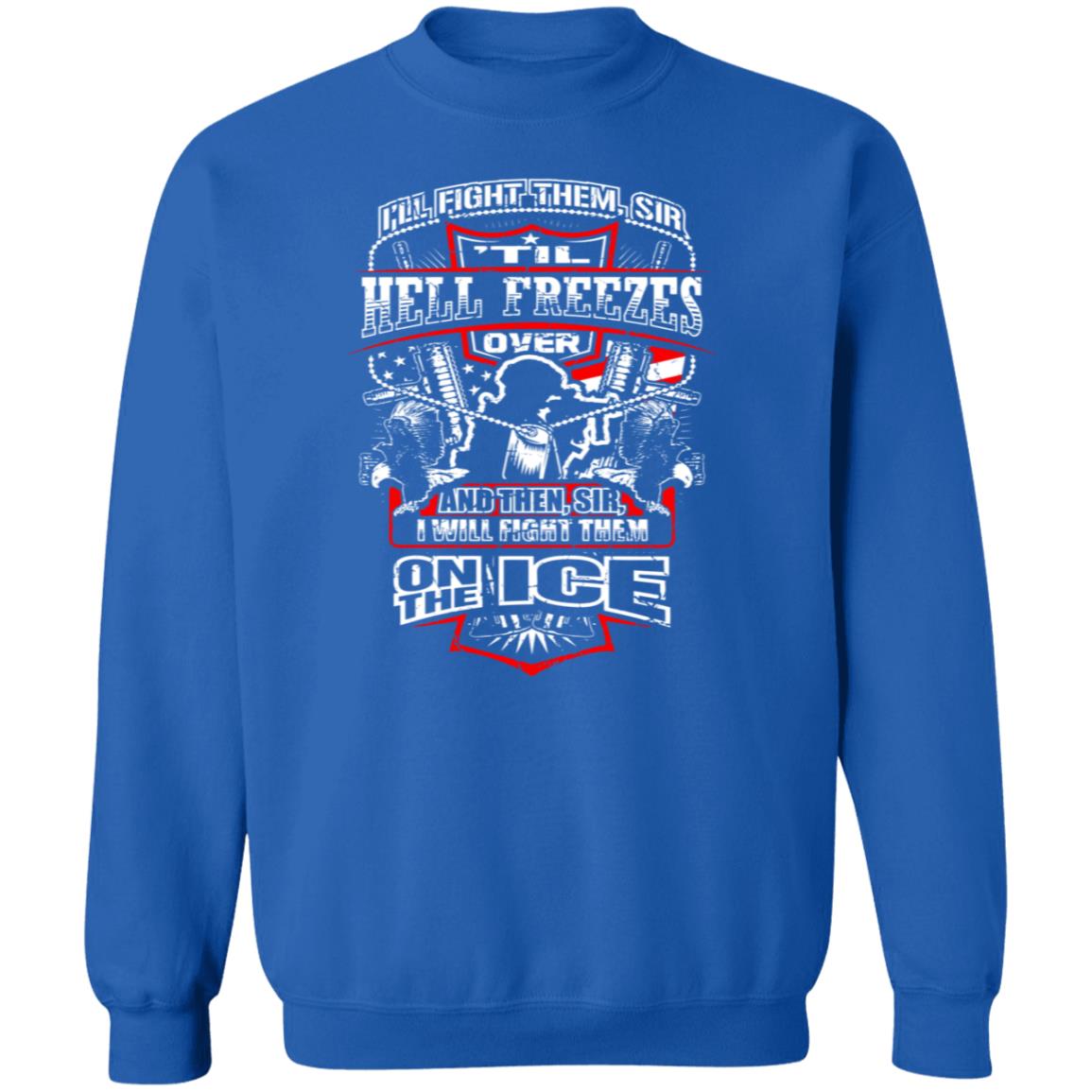 I'll Fight Them I'll Fight Them Shirt