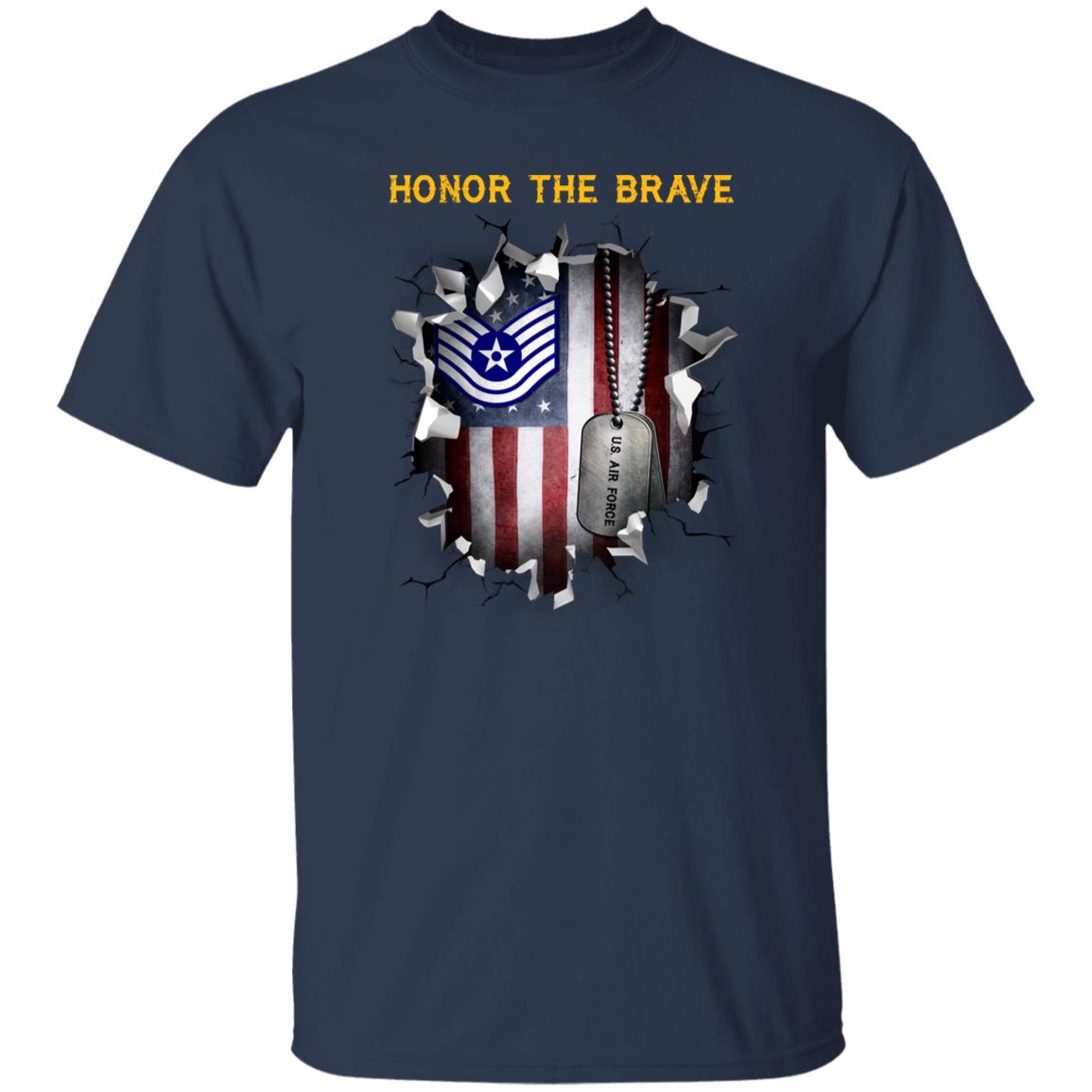 US Air Force E-6 Technical Sergeant TSgt E6 Noncommissioned Officer  - Honor The BraveAF  - Honor The Brave - Honor The Brave Front Shirt