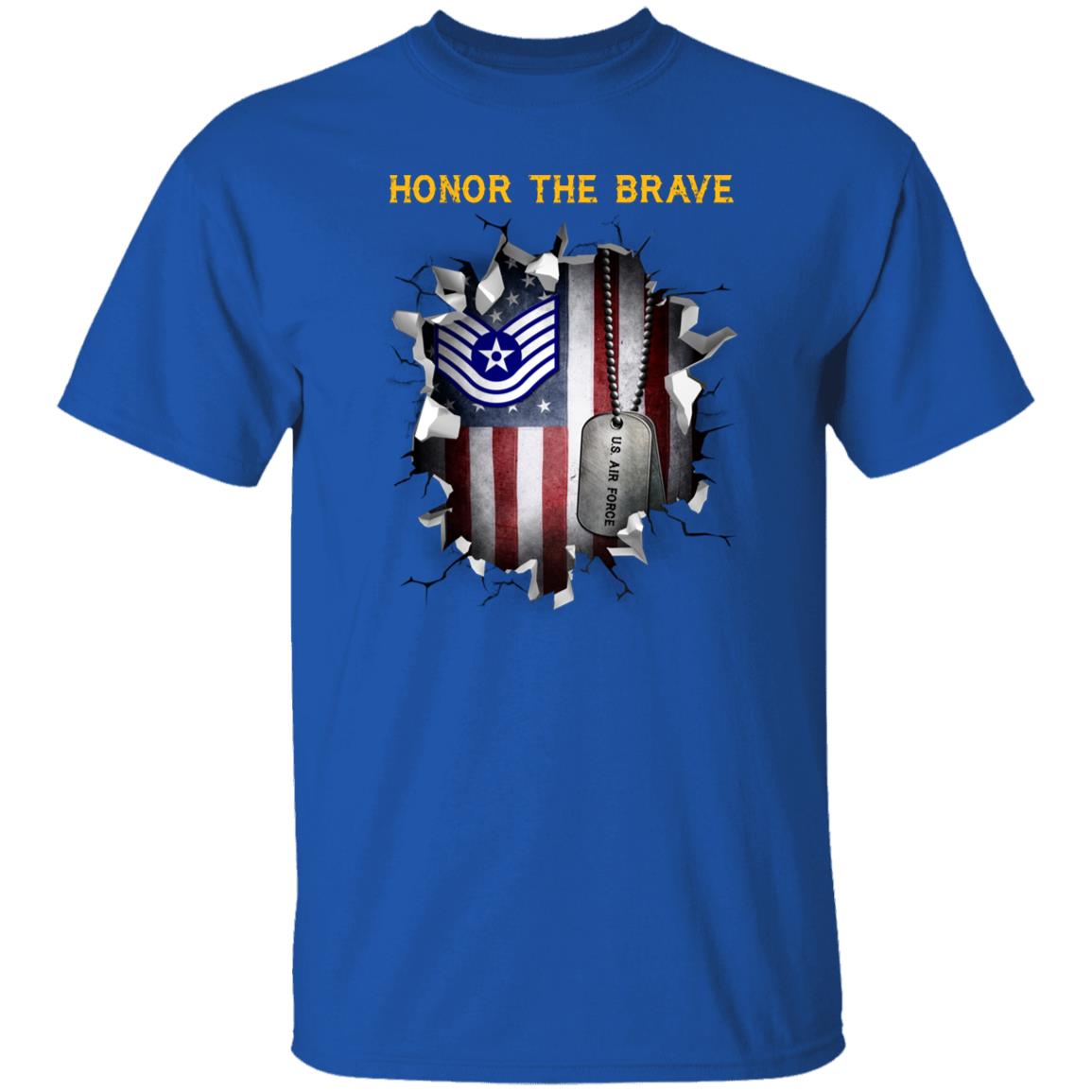 US Air Force E-6 Technical Sergeant TSgt E6 Noncommissioned Officer  - Honor The BraveAF  - Honor The Brave - Honor The Brave Front Shirt