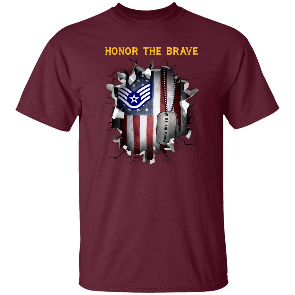 US Air Force E-5 Staff Sergeant SSgt E5 Noncommissioned Officer  - Honor The BraveAF  - Honor The Brave - Honor The Brave Front Shirt