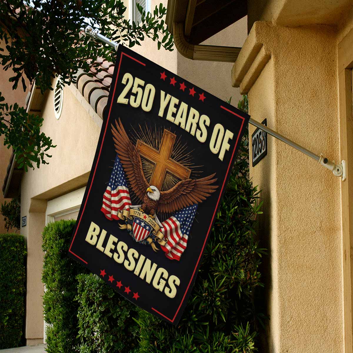 America 250 House Flag 250 Years of Blessings Christian Patriotic Eagle 1776-2026