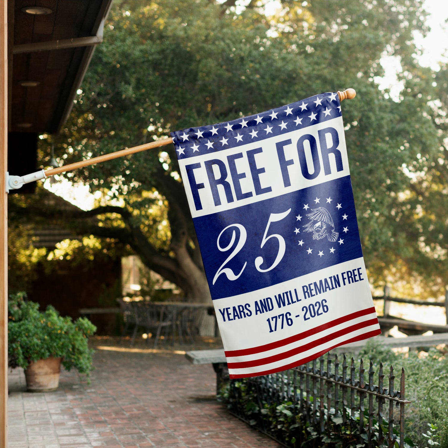 Free For 250 Years And Will Remain Free House Flag 28''x40'' Twin-Side Printing