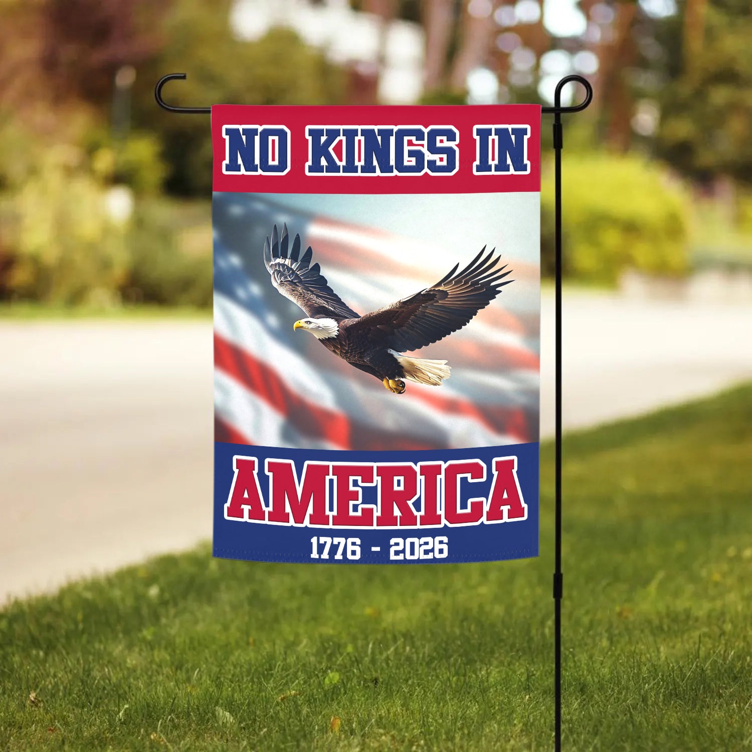 No King In America 1776 - 2026 Garden Flag 12''x18'' Twin-Side Printing