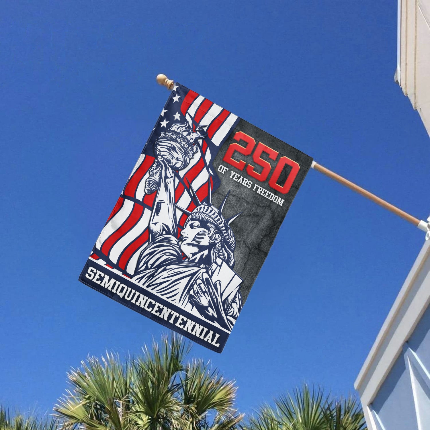 250 Years Of Freedom Semiquincentennial House Flag 28''x40'' Twin-Side Printing