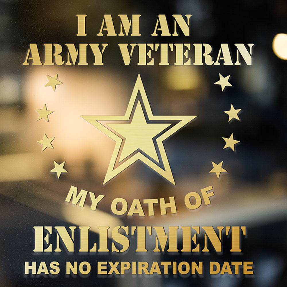 I Am A Veteran My Oath Of Enlistment Has No Expiration Date Clear Stickers-Decal-General-Veterans Nation