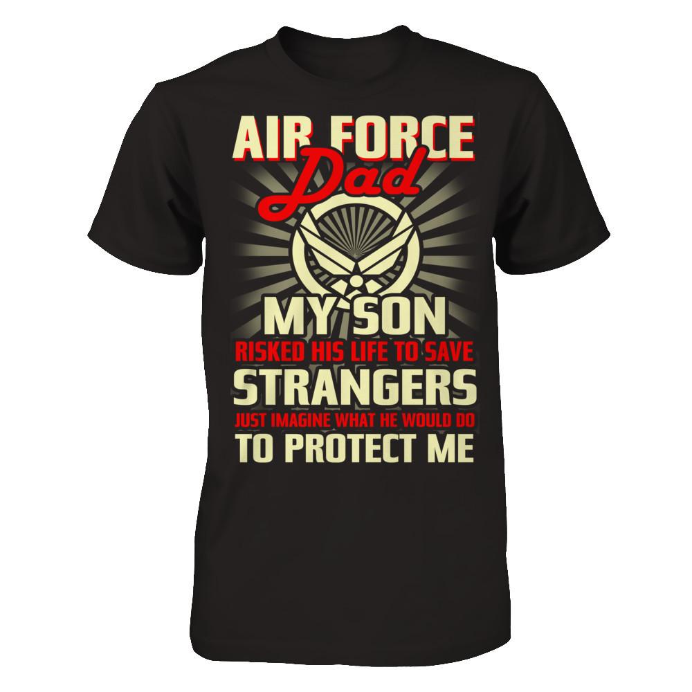 Air Force Dad - Gift Father's Day T Shirt-TShirt-USAF-Veterans Nation