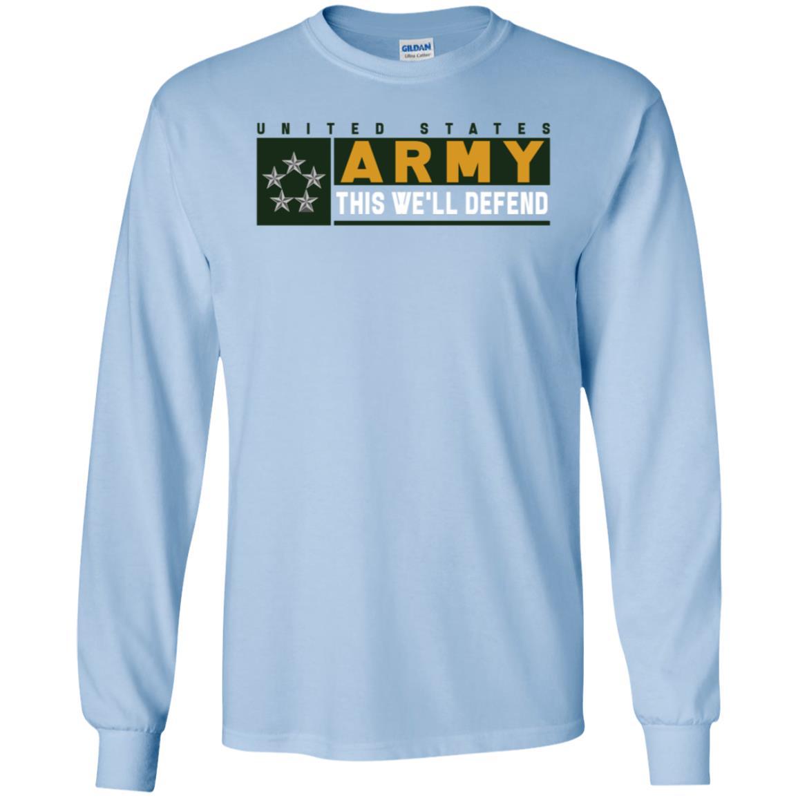 US Army O-10 GA This We Will Defend Long Sleeve - Pullover Hoodie-TShirt-Army-Veterans Nation