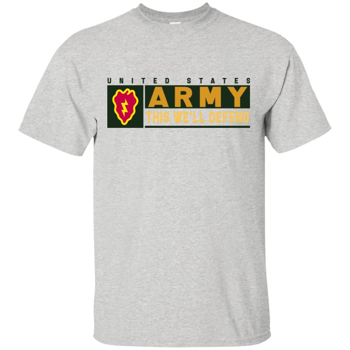 US Army 25th Infantry Division- This We'll Defend T-Shirt On Front For Men-TShirt-Army-Veterans Nation