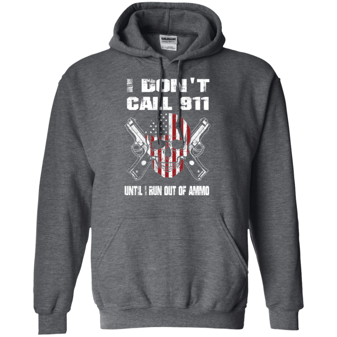 Military T-Shirt "I DON'T CALL 911 UNTIL I RUN OUT OF AMMO"-TShirt-General-Veterans Nation