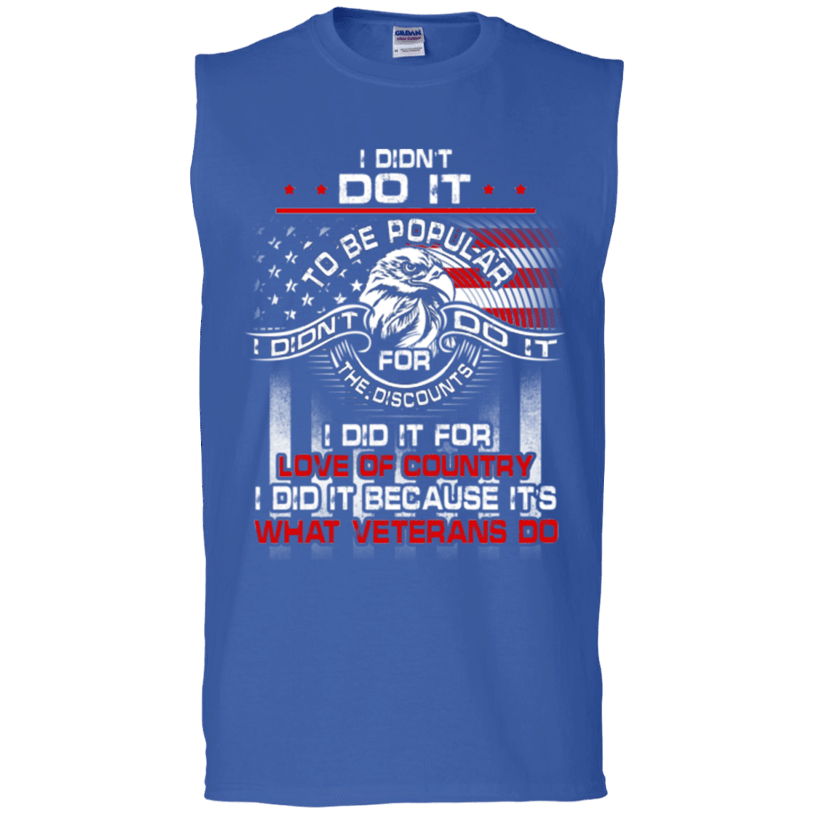 Military T-Shirt "I DID IT BECAUSE ITS WHAT VETERANS DO"-TShirt-General-Veterans Nation