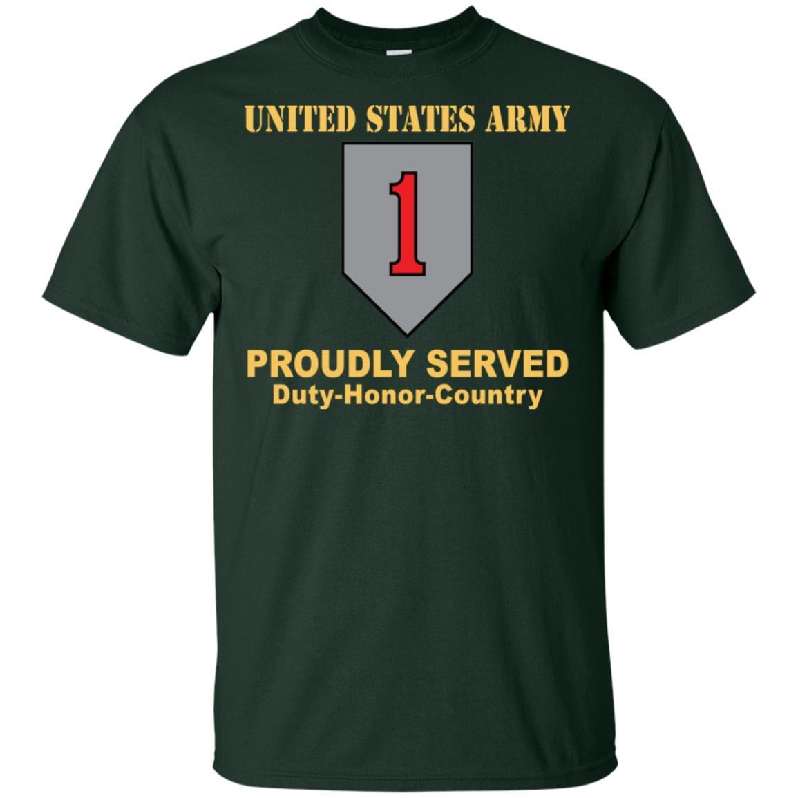 US ARMY 1ST INFANTRY DIVISION- Proudly Served T-Shirt On Front For Men-TShirt-Army-Veterans Nation