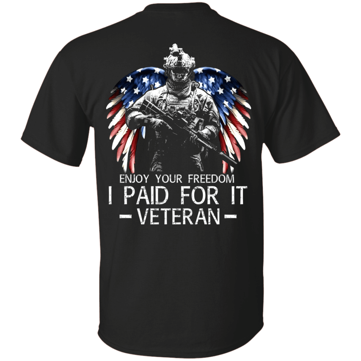 Military T-Shirt "Enjoy your freedom I paid for it" Men Back-TShirt-General-Veterans Nation