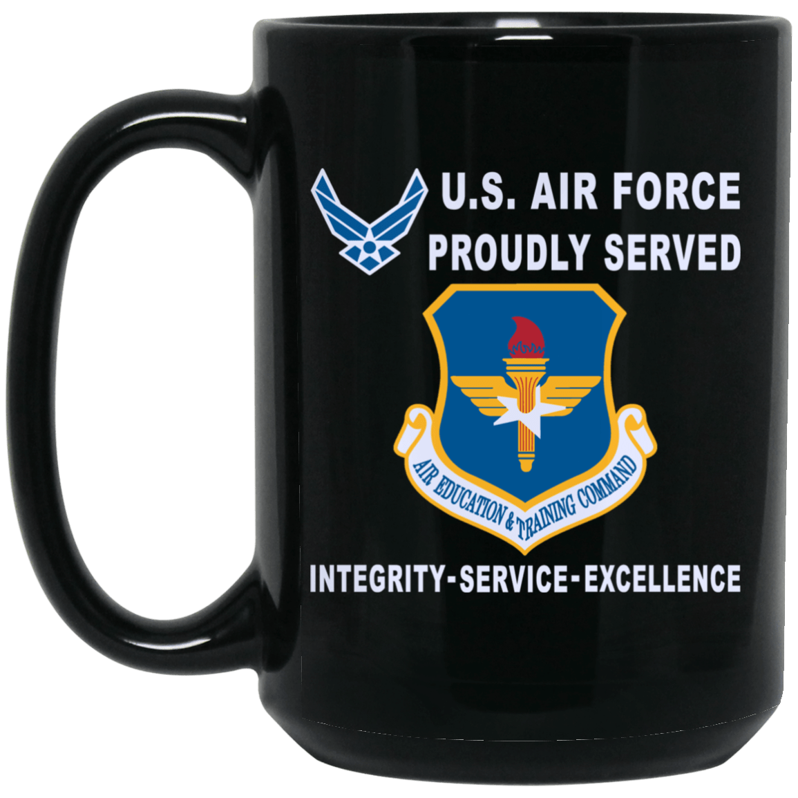 US Air Force Air Education and Training Command Proudly Served-D04 11 oz - 15 oz Black Mug-Mug-USAF-Shield-Veterans Nation