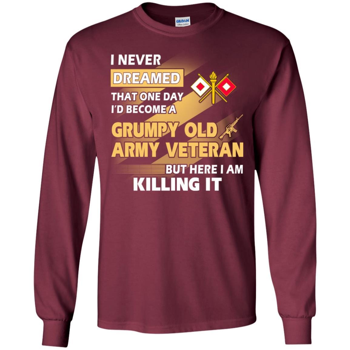 US Army T-Shirt "Signal Corps Grumpy Old Veteran" On Front-TShirt-Army-Veterans Nation