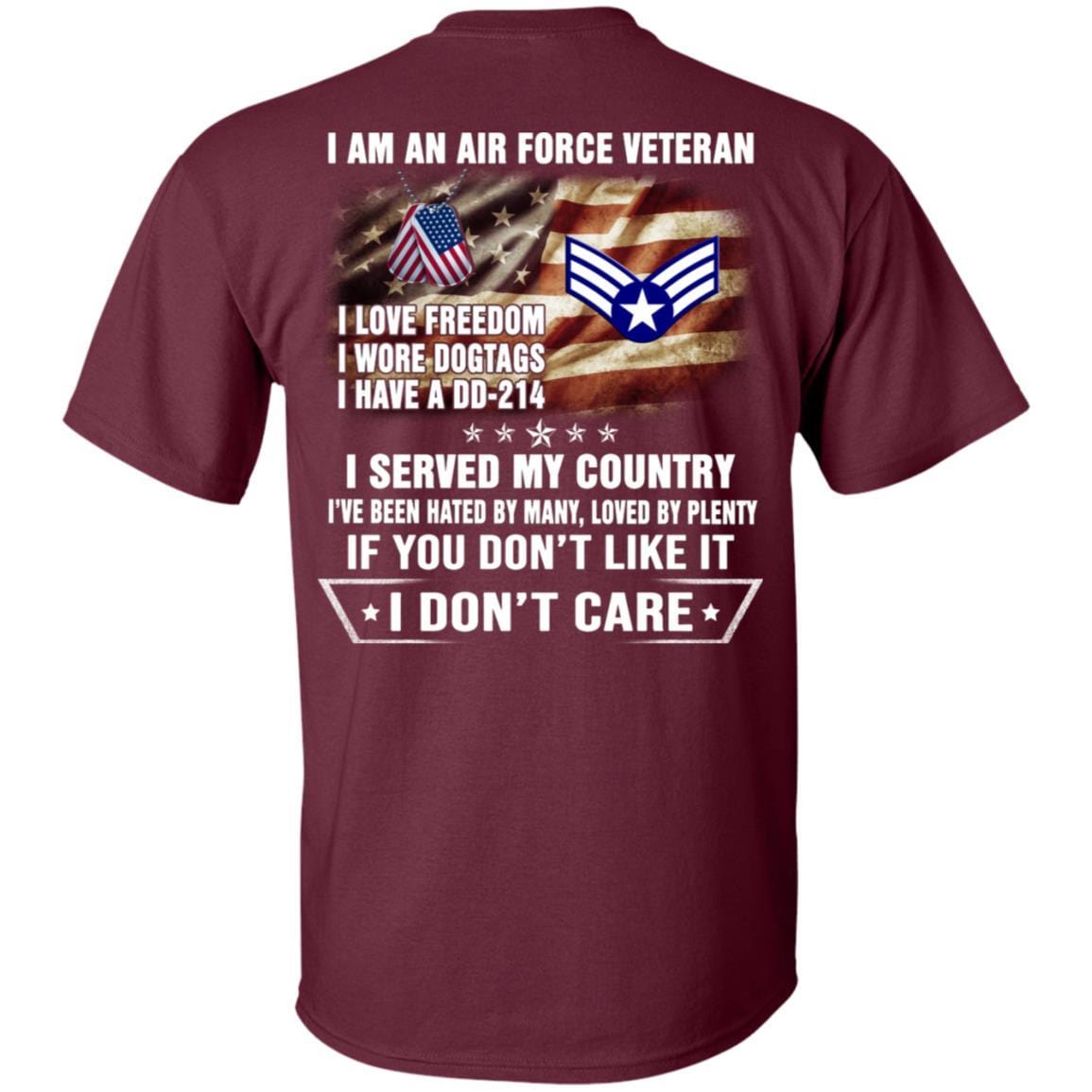 I Am An Air Force E-4 Buck Sergeant Veteran T-Shirt On Back-TShirt-USAF-Veterans Nation