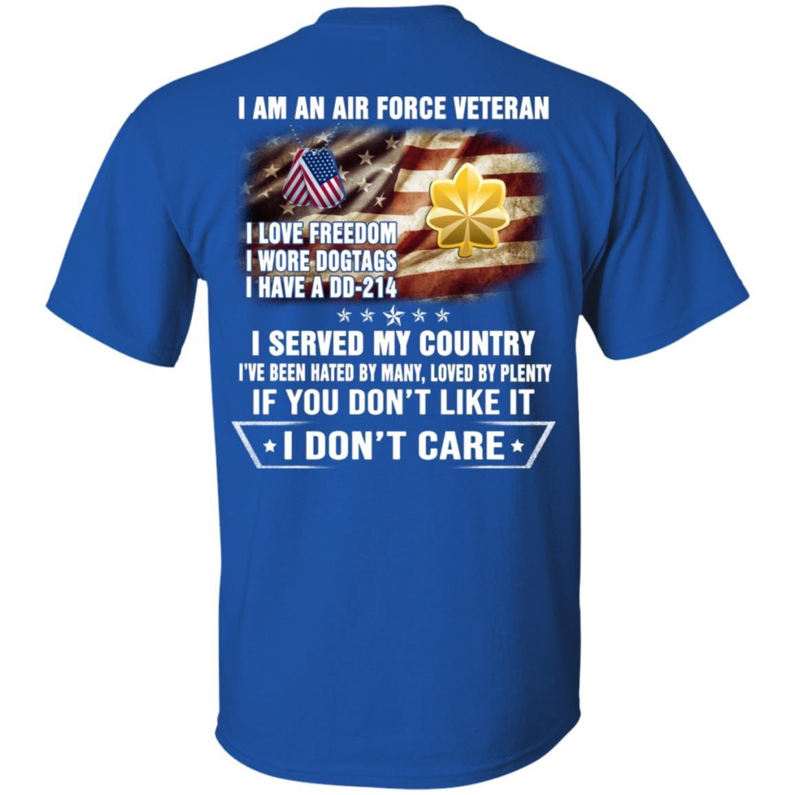 I Am An Air Force O-4 Major Maj O4 Field Officer Ranks Veteran T-Shirt On Back-TShirt-USAF-Veterans Nation