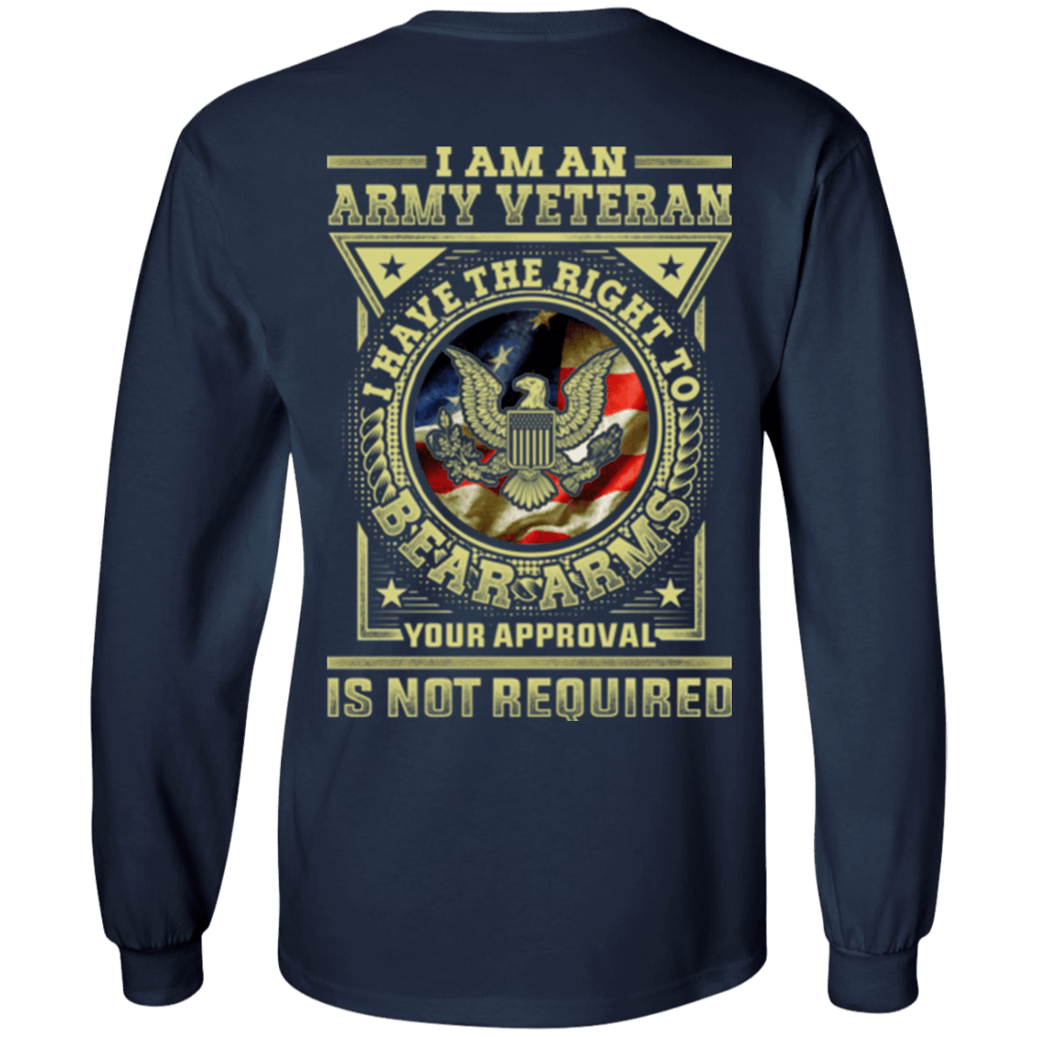 Army Veteran Have the Right To Bear Arms Men Back T Shirts-TShirt-Army-Veterans Nation