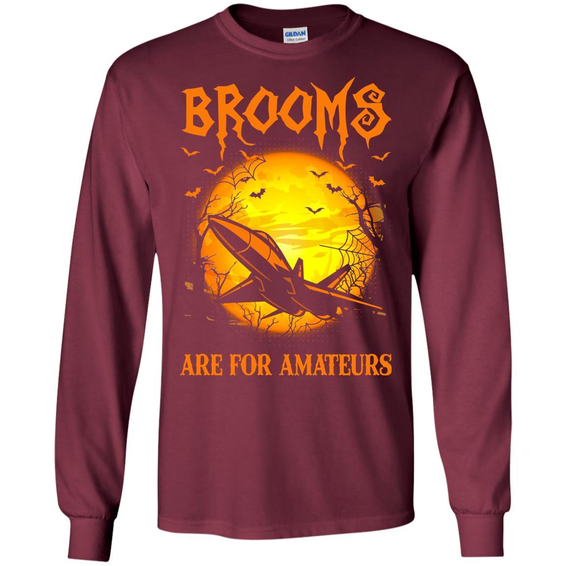 Brooms Are For Amateurs US Air Force Men T Shirt On Front-TShirt-USAF-Veterans Nation