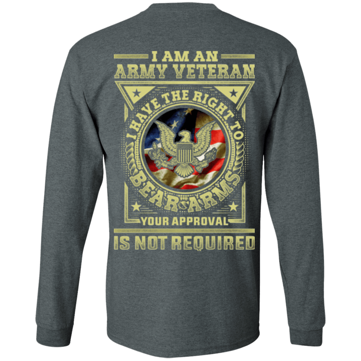 Army Veteran Have the Right To Bear Arms Men Back T Shirts-TShirt-Army-Veterans Nation