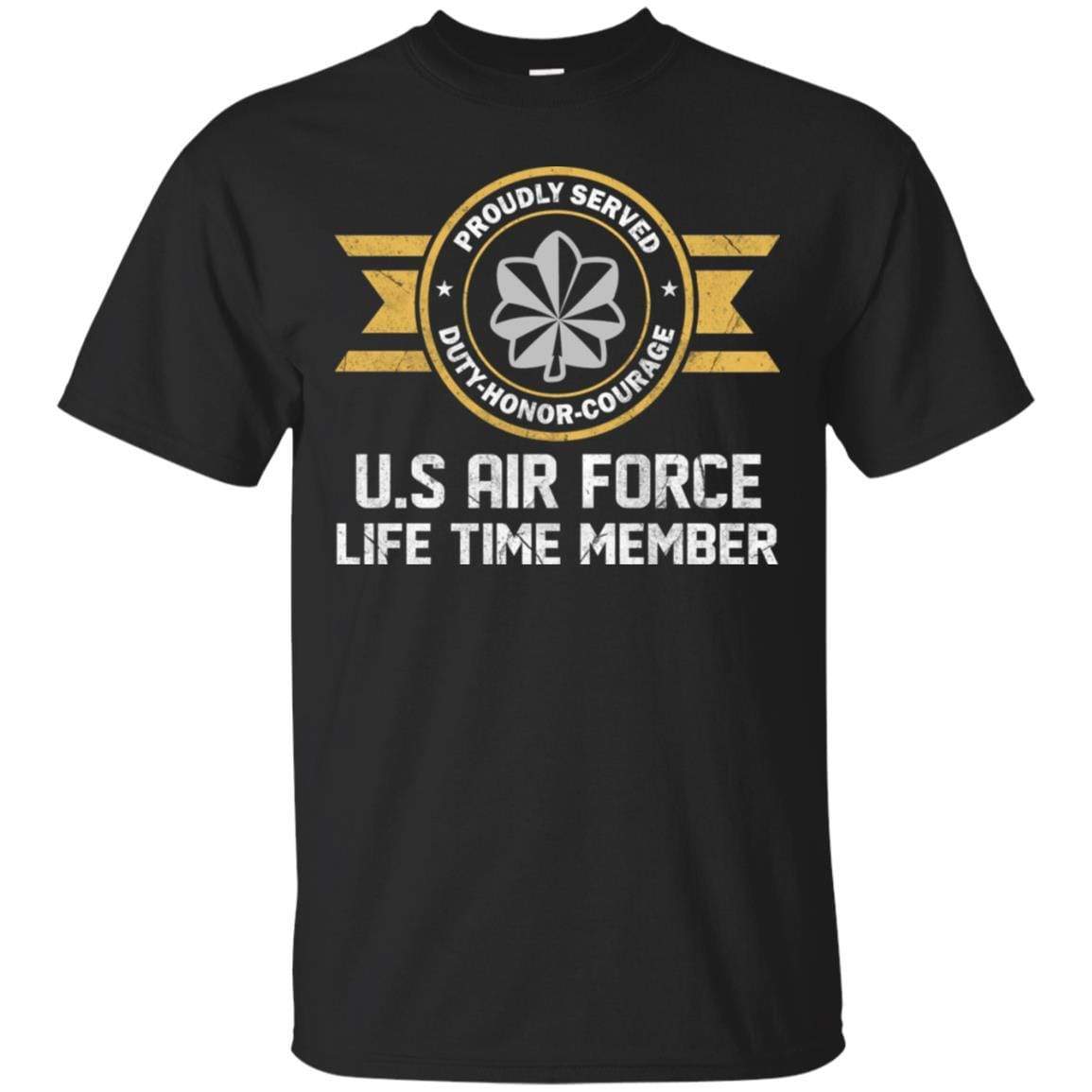 Life time member-US Air Force O-5 Lieutenant Colonel Lt Co O5 Field Officer Ranks Men T Shirt On Front-TShirt-USAF-Veterans Nation