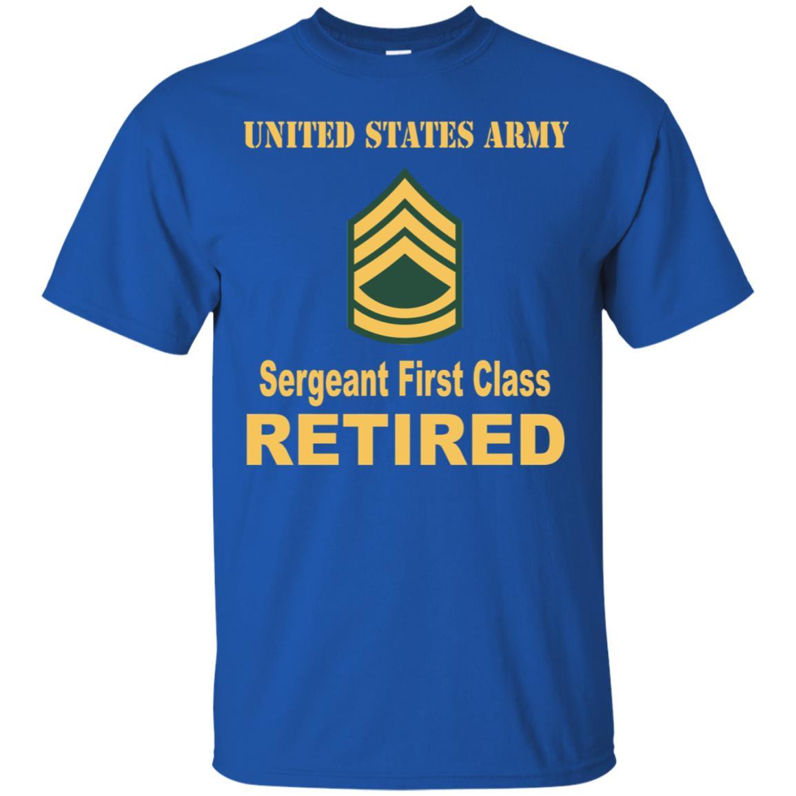 US Army E-7 Sergeant First Class E7 SFC Noncommissioned Officer Ranks Reitred Men T Shirt On Front-TShirt-Army-Veterans Nation