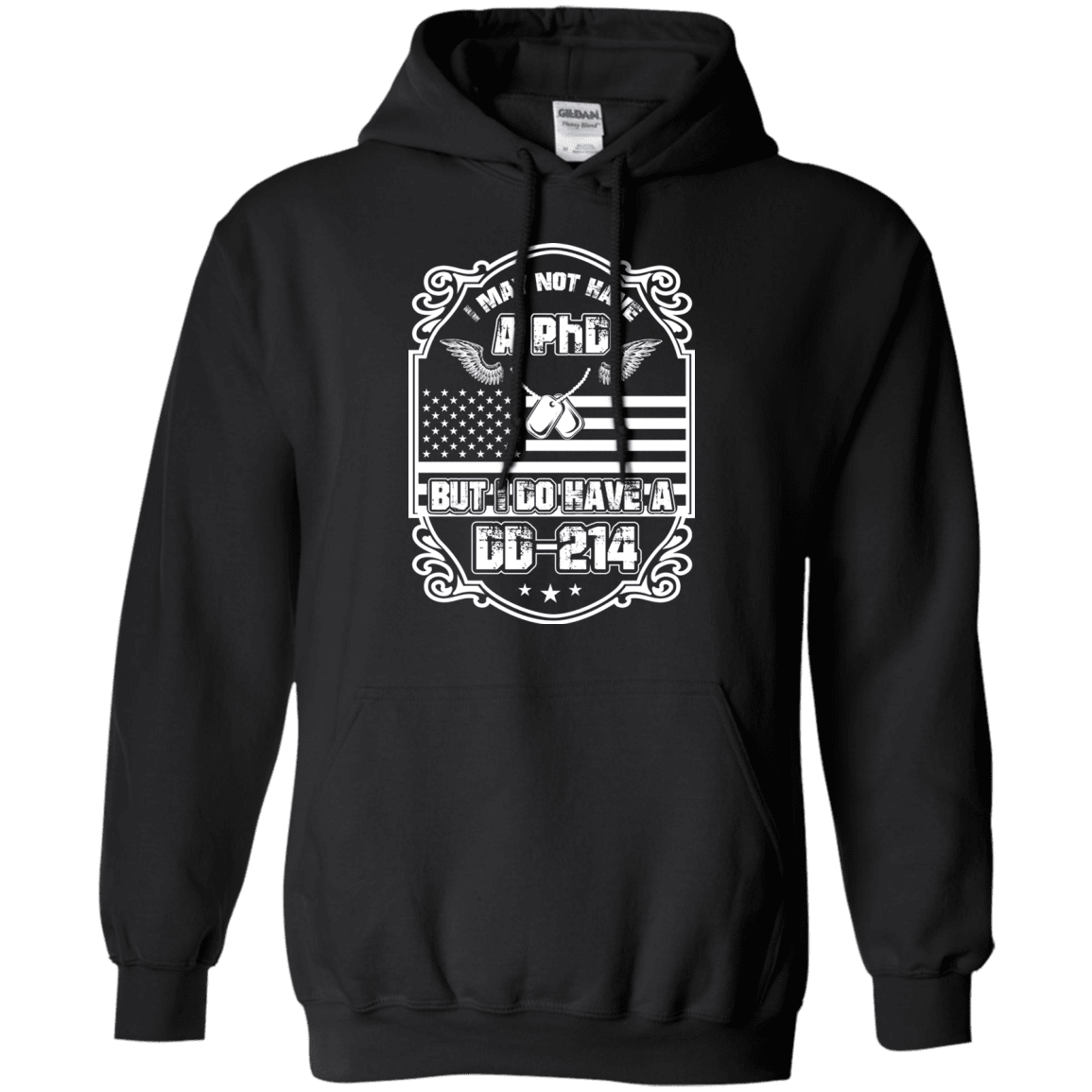 Military T-Shirt "I MAY NOT HAVE A PhD BUT I HAVE DD214"-TShirt-General-Veterans Nation