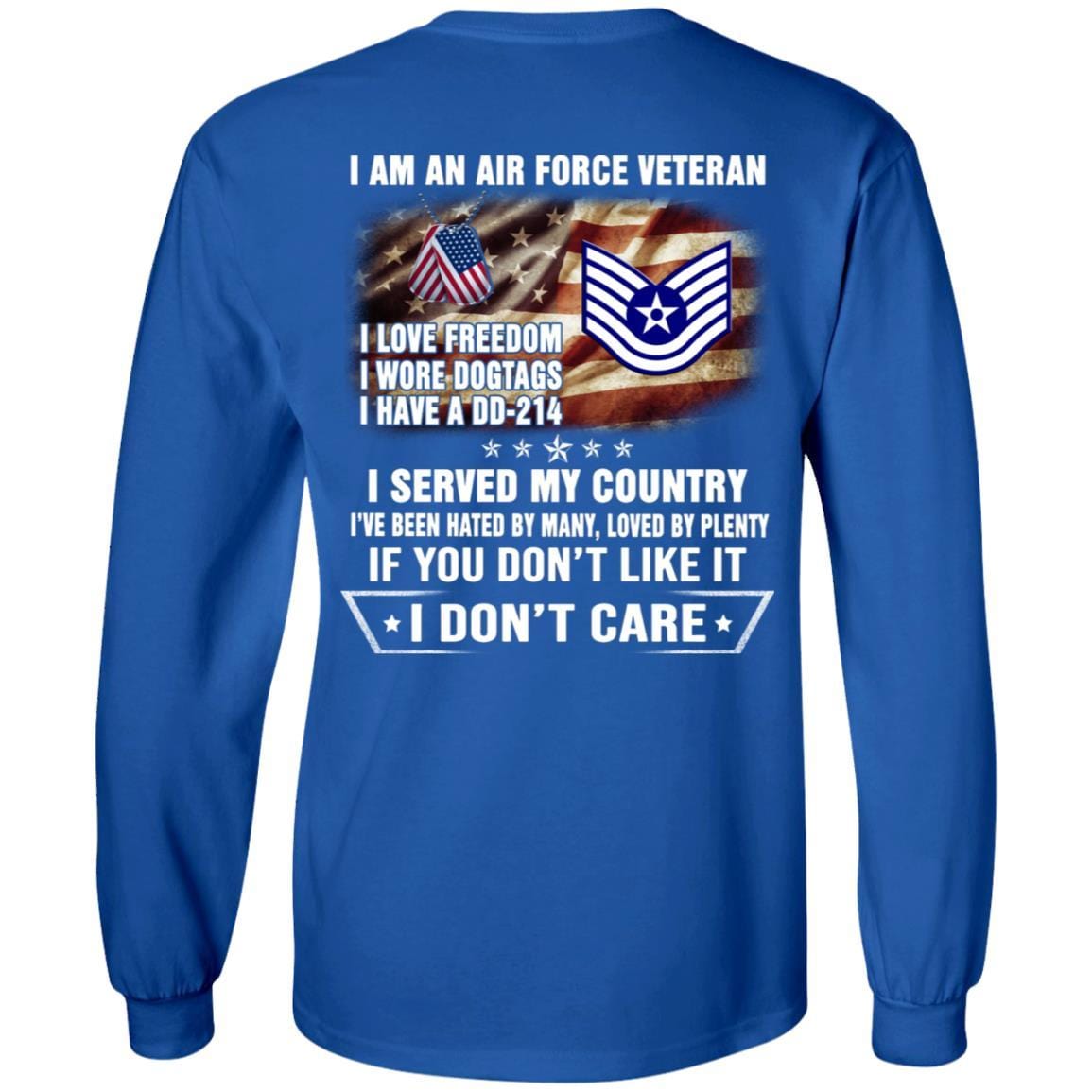 I Am An Air Force E-6 Technical Sergeant TSgt E6 Noncommissioned Officer Ranks AF Rank Veteran T-Shirt On Back-TShirt-USAF-Veterans Nation