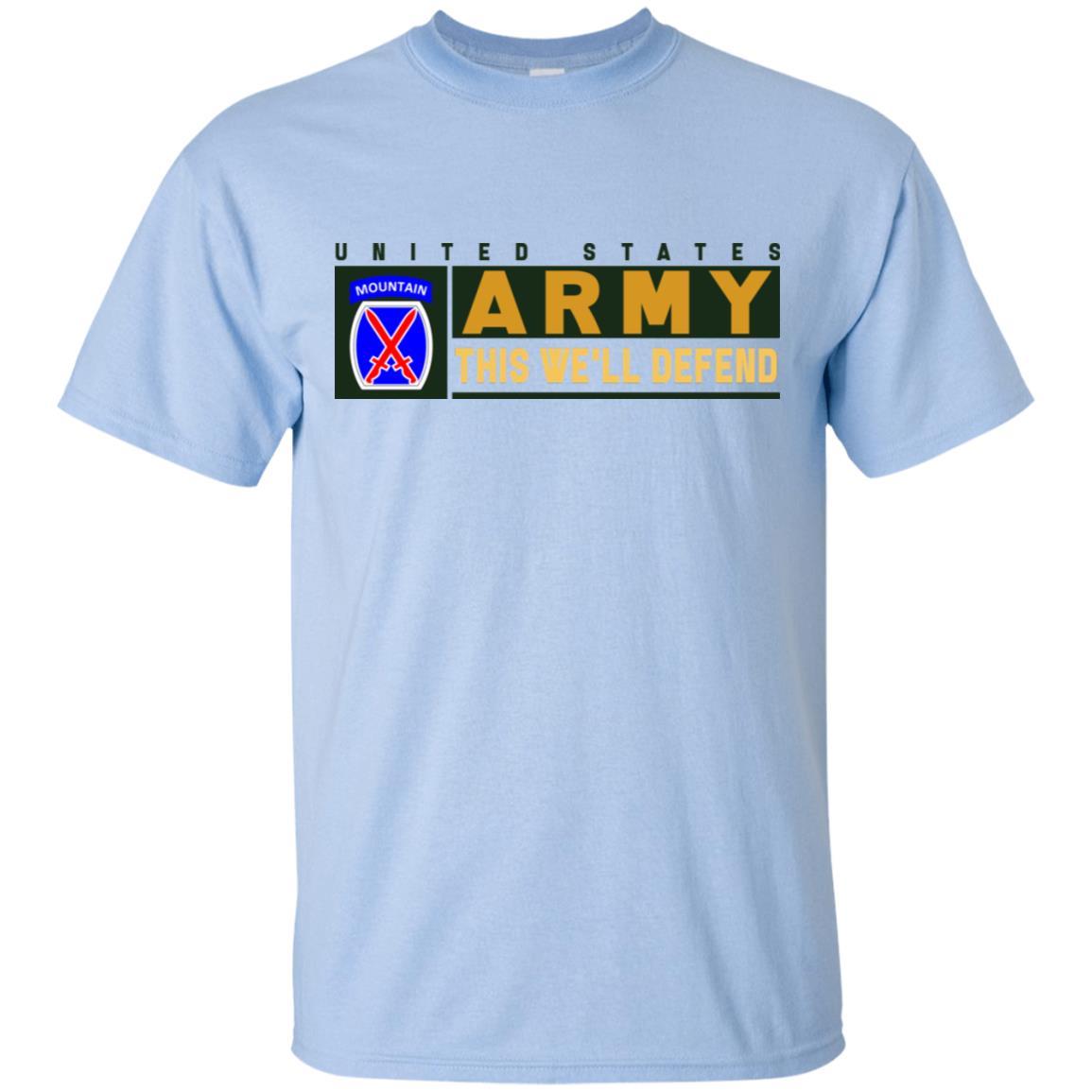 US Army 10th Mountain Infantry Division- This We'll Defend T-Shirt On Front For Men-TShirt-Army-Veterans Nation
