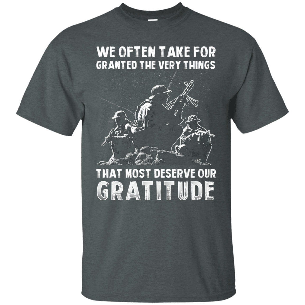 Military T-Shirt "We Often Take For Granted The Very Things"-TShirt-General-Veterans Nation