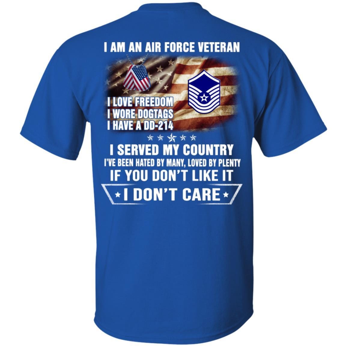 I Am An Air Force E-8 Old Style Rank Veteran T-Shirt On Back-TShirt-USAF-Veterans Nation