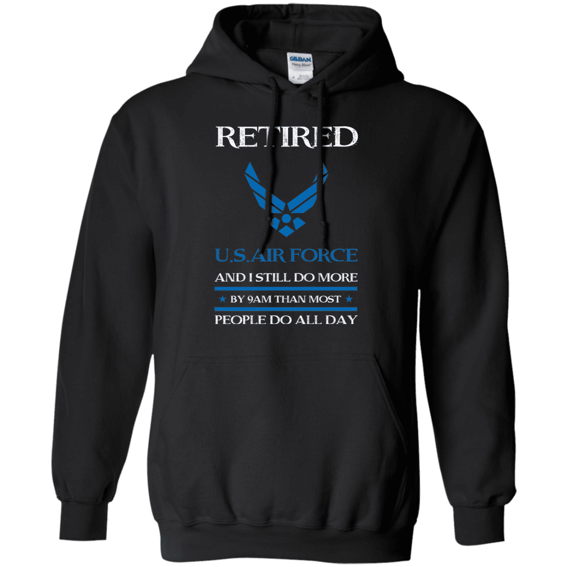 Retired Air Force I Still Do More Men Front T Shirts-TShirt-USAF-Veterans Nation