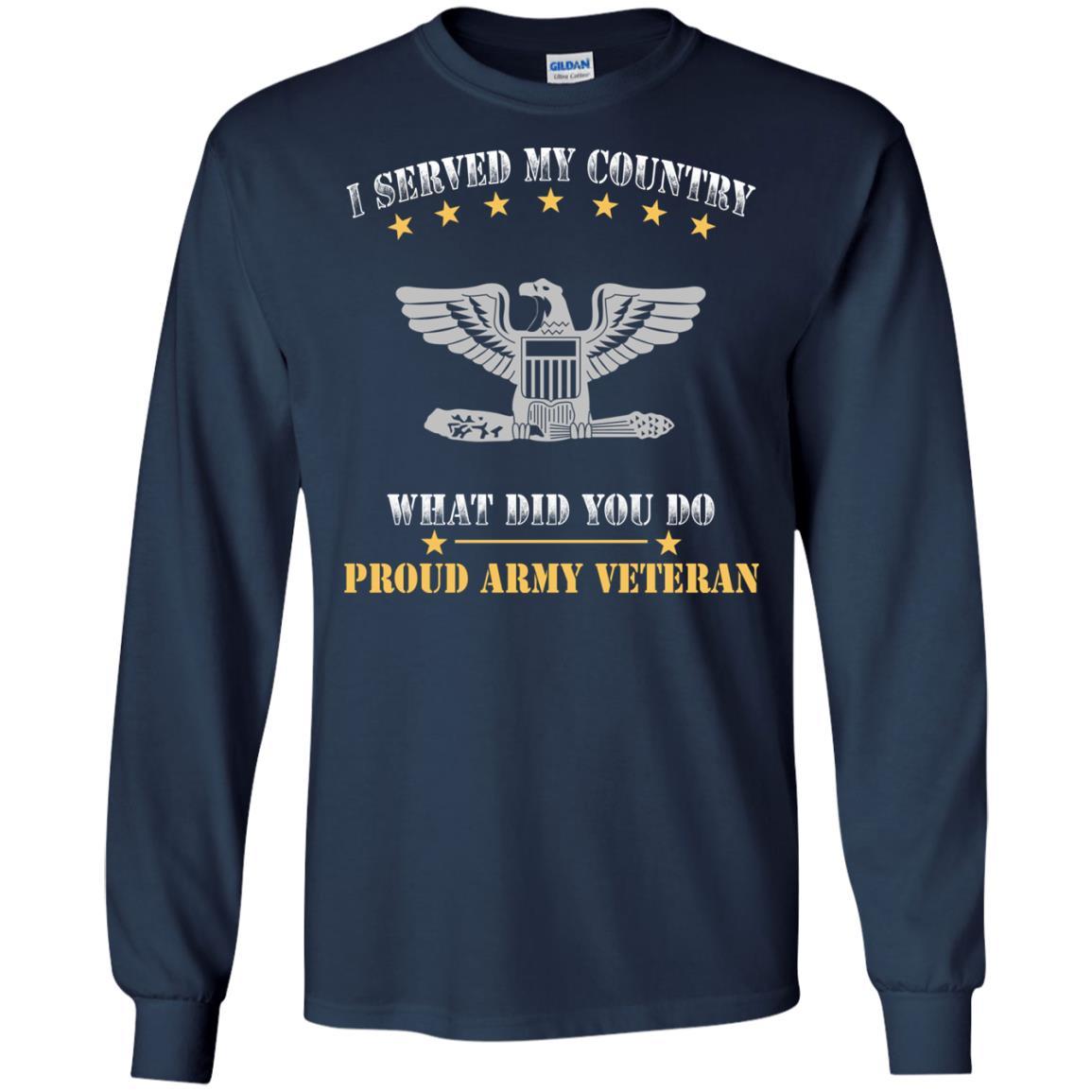 US Army O-6 Colonel O6 COL Field Officer Ranks Men Front T Shirt - Proud US Army Veteran-TShirt-Army-Veterans Nation