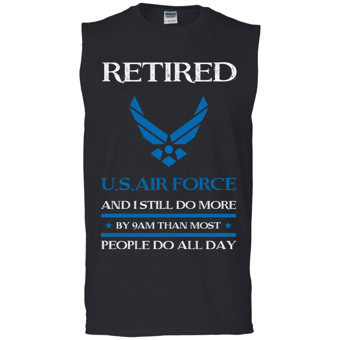 Retired Air Force I Still Do More Men Front T Shirts-TShirt-USAF-Veterans Nation