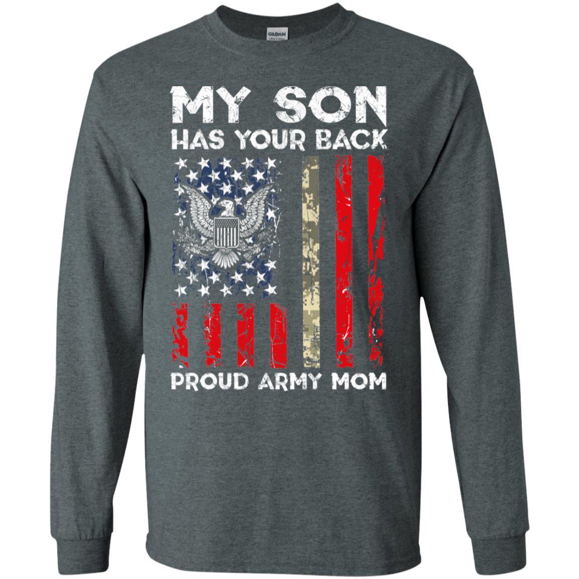 My Son Has Your Back - Proud Army Mom Men T Shirt On Front-TShirt-Army-Veterans Nation