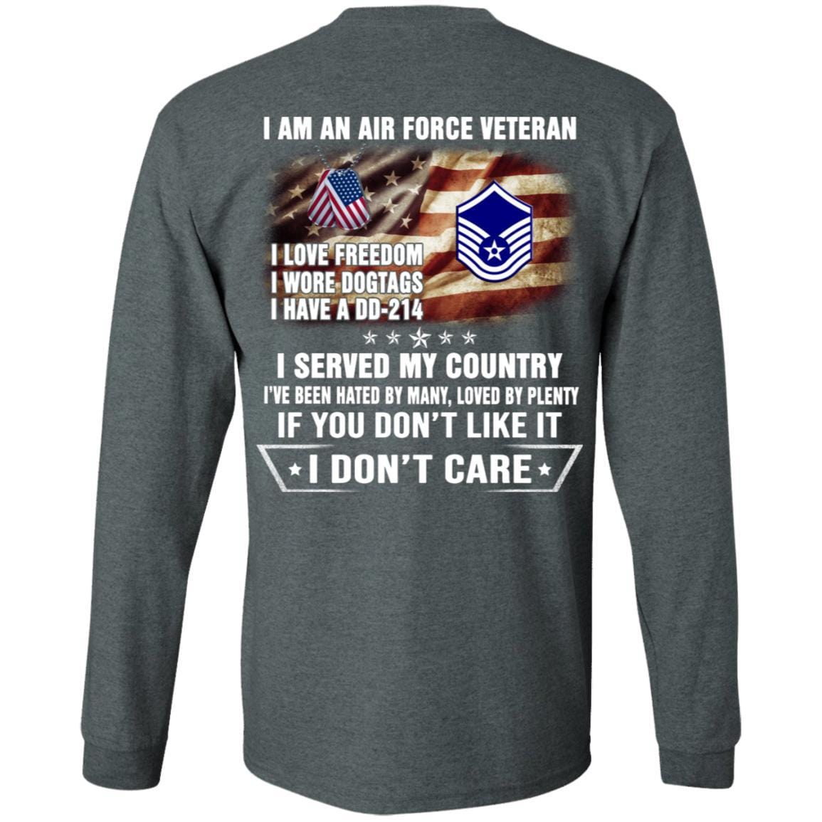 I Am An Air Force E-7 Master Sergeant MSgt E7 Noncommissioned Officer Ranks AF Rank Veteran T-Shirt On Back-TShirt-USAF-Veterans Nation