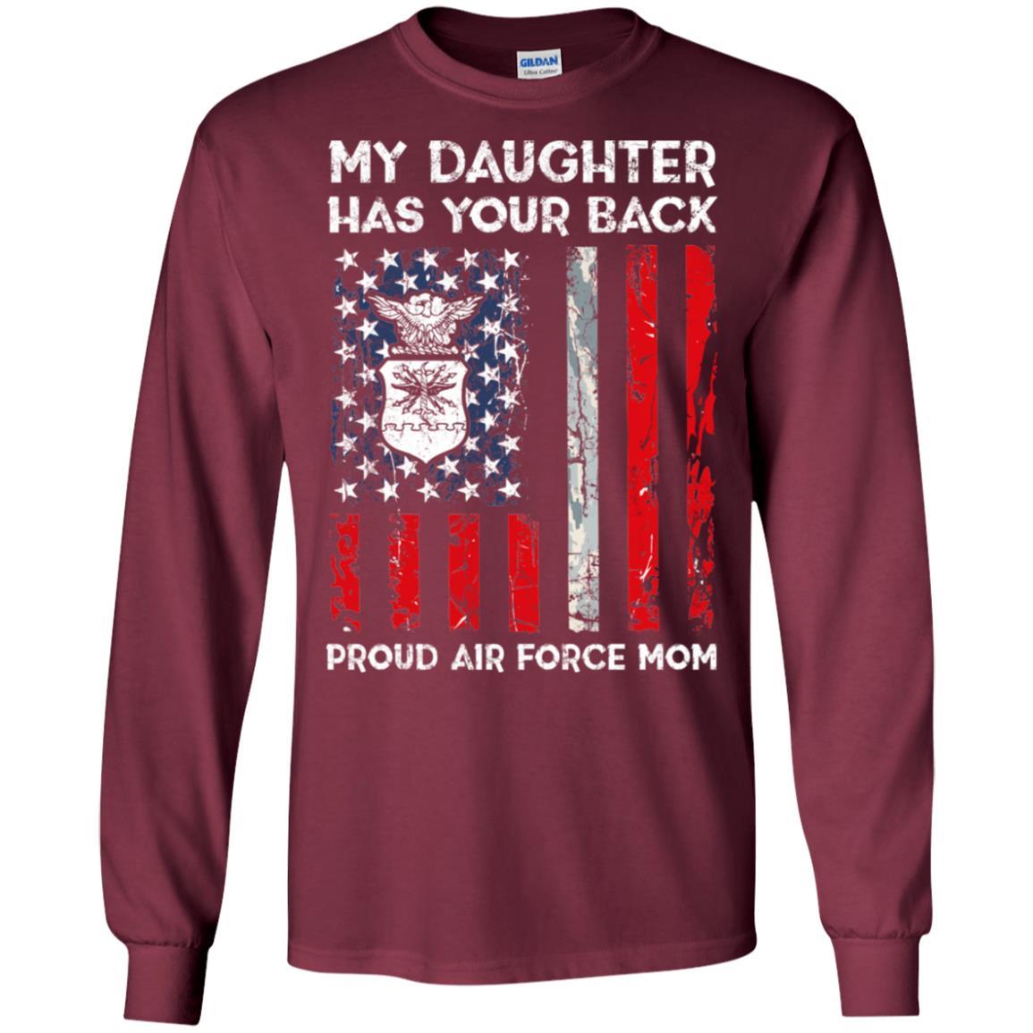 My Daughter Has Your Back - Proud Air Force Mom Men T Shirt On Front-TShirt-USAF-Veterans Nation